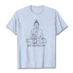 Buddha Stones Let That Shit Go Tee T-shirt T-Shirts BS LightCyan Let that shit go 2XL