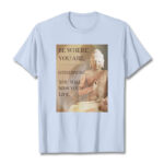 Buddha Stones Be Where You Are Tee T-shirt T-Shirts BS LightCyan 2XL